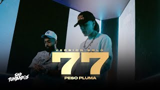 Peso Pluma - 77 (Version Solo) By: Sad Tumbados