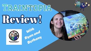 Ryan Bethany Board Game Reviews - Traintopia video thumbnail