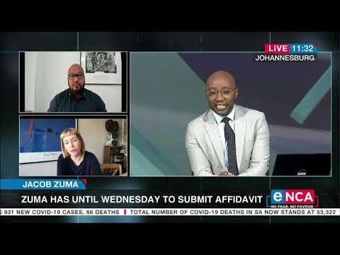 Discussion Zuma has until Wednesday to submit affidavit