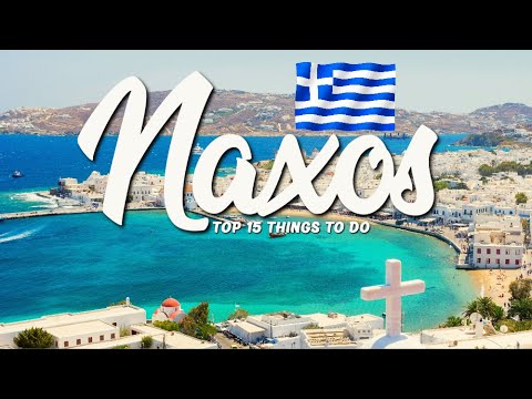 TOP 15 Things To Do In Naxos 🇬🇷 Travel Guide