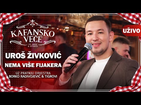 UROS ZIVKOVIC - NEMA VISE FIJAKERA I UZIVO (ORK . BORKO RADIVOJEVIC & TIGROVI) I 2022