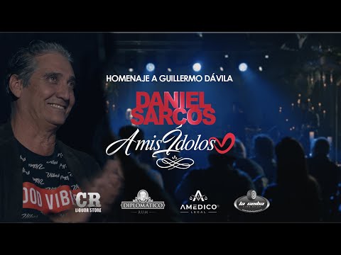 Daniel Sarcos / A mis ídolos / Homenaje a Guillermo Dávila