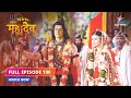 FULL EPISODE 100 Daksh Ne Kiya Sati Ka Shraaddh Devon Ke Dev Mahadev Starbharat
