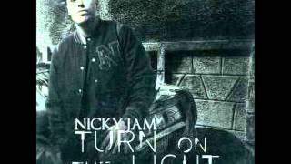 Nicky Jam -- Turn On The Light (Remix) (Spanish Version) (Prod. By Denni Way)