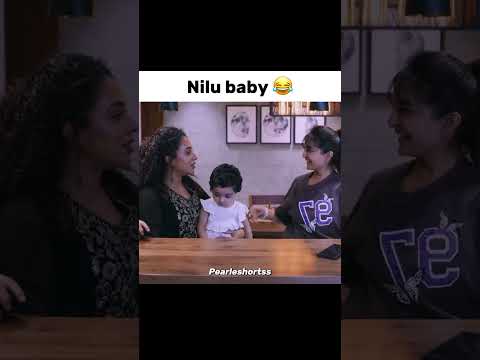 Nilu baby 😂 #funny #pearleymaaney #shortsfeed #viralvideo #shorts