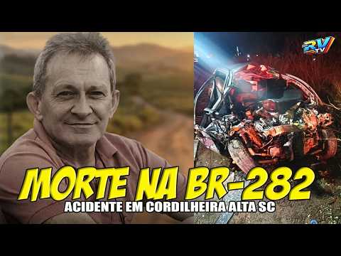 (( COLISÃO FATAL )) Homem MORRE em acidente na BR-282 em Cordilheira Alta SC