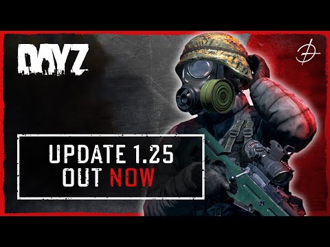DayZ 1.25 Update Teaser