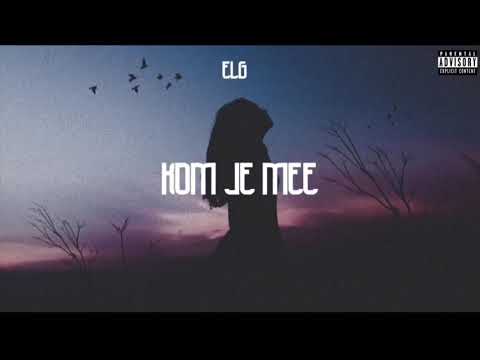 ELG - Kom je mee    prod.NesyuBeatsTV
