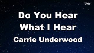 Do You Hear What I Hear? - Carrie Underwood Karaoke 【No Guide Melody】 Instrumental