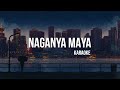Sajjan Raj Vaidya Naganya Maya Karaoke  | TRACK  | INSTRUMENTAL