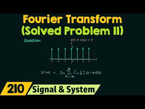Fourier Transform Solved Problem 11