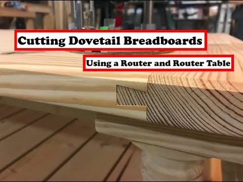 Dovetail Breadboards Made with a Router and Router Table