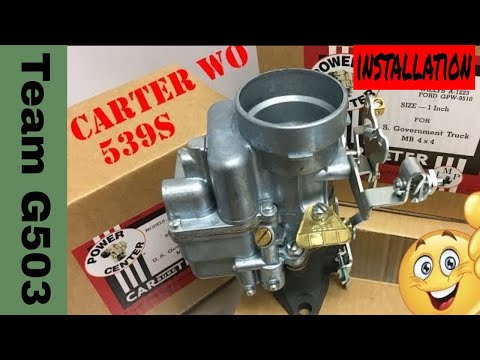 Willys MB Carter WO Carburetor Installation G503