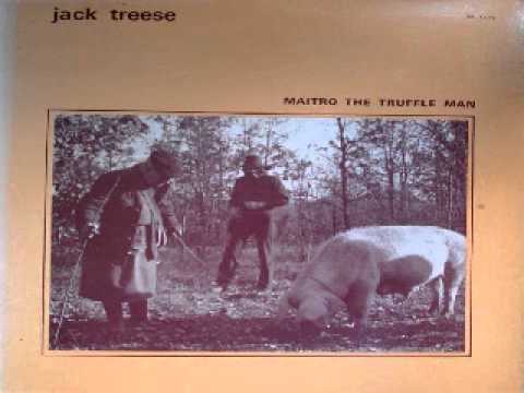 Jack Treese maitro the truffle man (vinyle) face b
