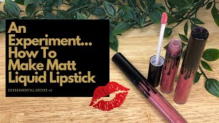 How to make Liquid Lipstick - Experiment 1 - Intermediate Recipe | Formulating Cosmetics