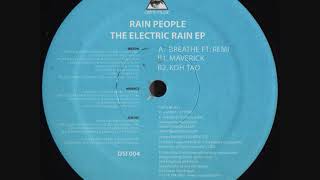 Rain People - Breathe [The Electric Rain EP]
