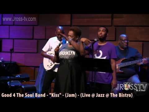 James Ross @ Good 4 The Soul - "Kiss" (Dance Jam) - Jazz At The Bistro www.Jross-tv.com