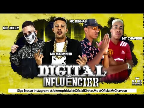 MT CHAVOSO, MC JOKER E MC KINHAS FEAT. MC MAGRINHO - DIGITAL INFLUÊNCIER - REMIX BREGA FUNK