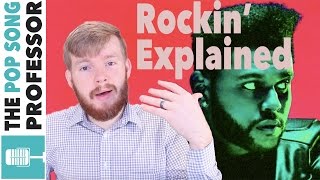 Rockin&#39; - The Weeknd | Song Lyrics Meaning Explanation