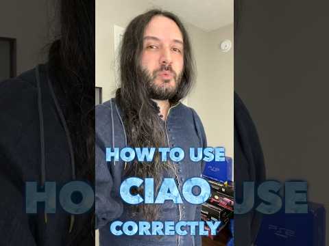 How to Use CIAO Like a Real Italian #ciao #italian #language