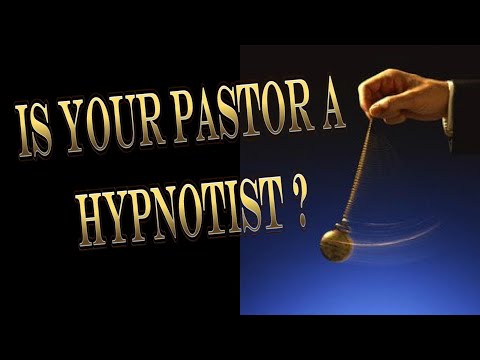 Is Your Pastor A Hypnotist