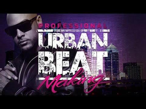 2016 Professional Urban Beat Making In Fl Studio/Mixing/Mastering