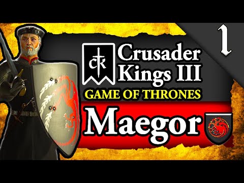 RISE OF MAEGOR THE CRUEL! Crusader Kings 3: Game of Thrones: House of the Dragons Maegor Campaign #1