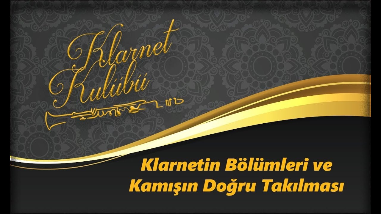 Klarnetin Bölümleri ve Kamışın Doğru Takılması - YouTube video kapağı
