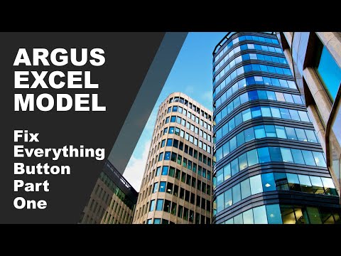 15 - ARGUS Excel Model - Fix Everything Button - Part One - Real Estate Financial Modeling