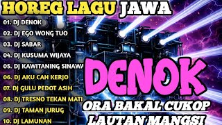 Download lagu DJ DENOK ora bakal cukup lautan mangsi - DJ LAGU JAWA CEK SOUND HOREG BASS GLERR TERBARU FULL ALBUM mp3 Download lagu DJ DENOK ora bakal cukup lautan mangsi - DJ LAGU JAWA CEK SOUND HOREG BASS GLERR TERBARU FULL ALBUM mp3