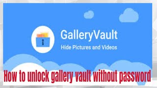 Secret trick to see secured photos and videos in gallery vault or any app lock in any mobile