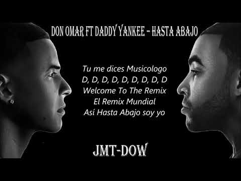 Don Omar Ft Daddy Yankee - Hasta Abajo (Official Remix) (Vídeo Letras) | Reggaeton 2010 | 2018