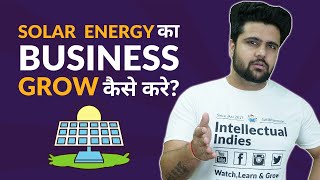 How to Grow Solar Panel Business?