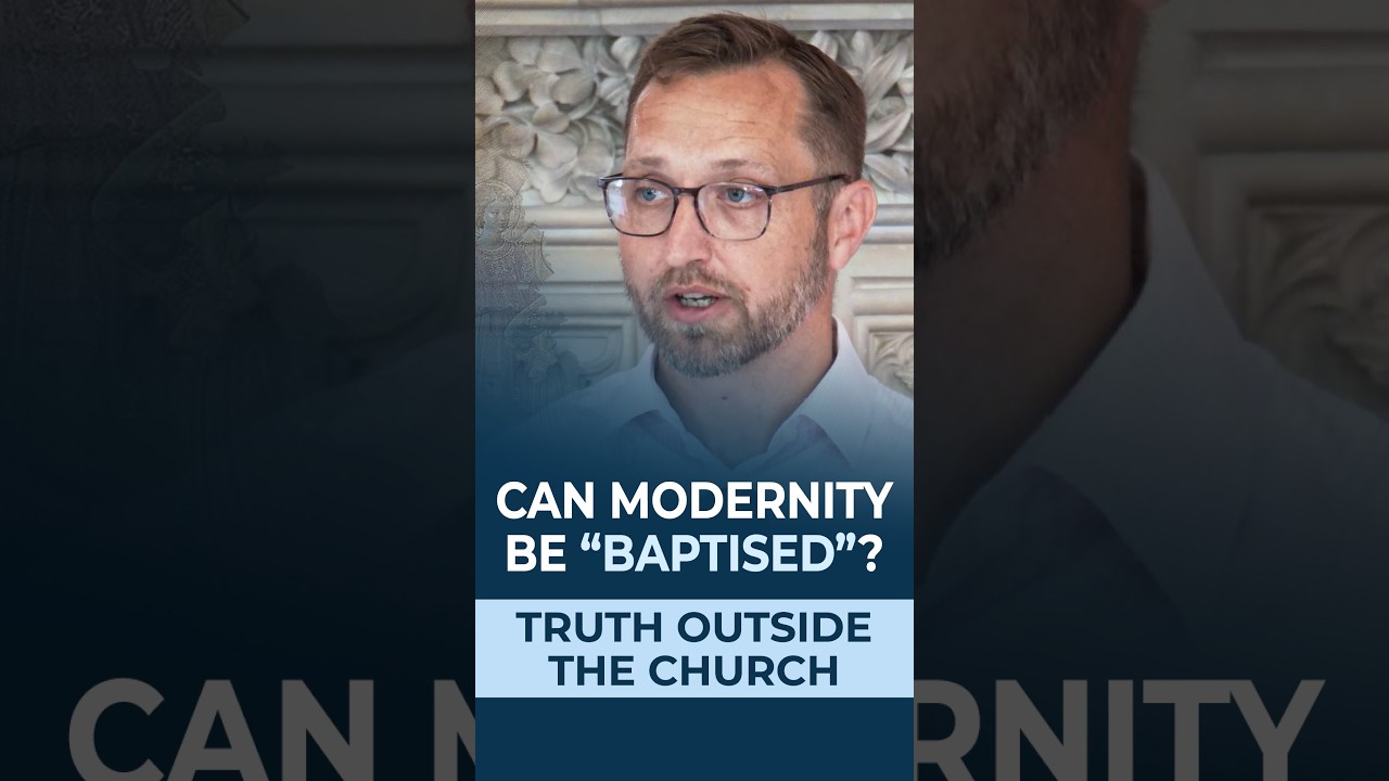 Uk Rpu Can Modernity be Baptised? – EWTN Great Britain