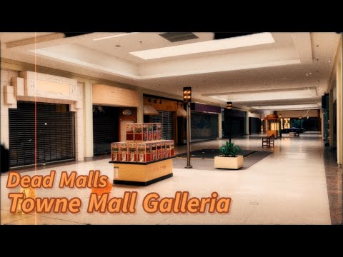 Dead Malls Season 4 Episode 12 - Towne Mall Galleria