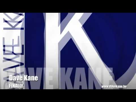Dave Kane - Finally