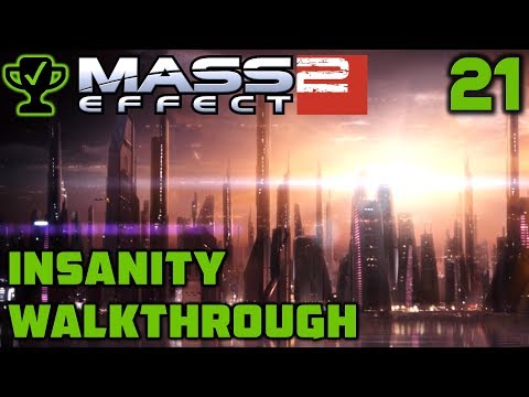 On to new Frontiers - Mass Effect 2 Walkthrough Ep. 21 [Mass Effect 2 Insanity Walkthrough]