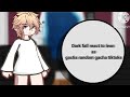 Dark Fall React To Leon As Random Gacha Tiktoks Wip 1 5