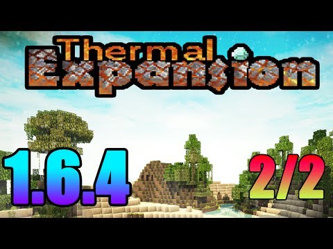 Гайд по Thermal Expansion 3.0.0 (1.6.4) [ЧАСТЬ 2/2] [NEW]