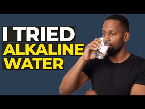 I Drank Alkaline Water for 2 Weeks – Here’s What Happened