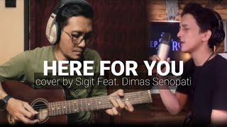 Download lagu HERE FOR YOU - FIREHOUSE | Cover by Sigit Feat. Dimas Senopati mp3