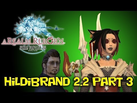 FFXIV ARR - Hildibrand 2.2 - Part 3 - Duelist Revealed!
