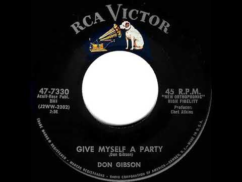 1958 Don Gibson - Give Myself A Party