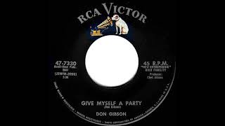 1958 Don Gibson - Give Myself A Party