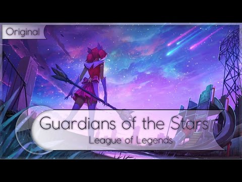 Milkychan - Guardians of the Stars「League of Legends Fansong」
