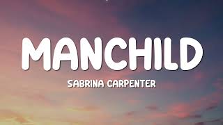 Download lagu Sabrina Carpenter - Manchild (Lyrics) mp3