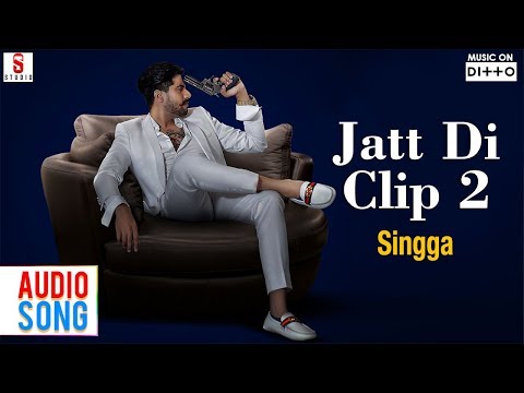 Jatt Di Clip 2 by Singga | Set As Your Caller Tune | Ditto Music | ST Studios |