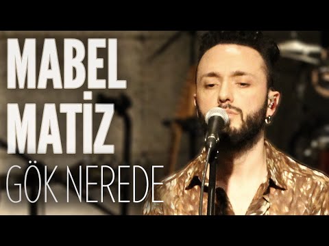 Mabel Matiz - Gök Nerede (JoyTurk Akustik)