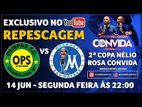 Os Pampas FC x Madruga FS - Repescagem - 2ª Copa Nélio Rosa Convida