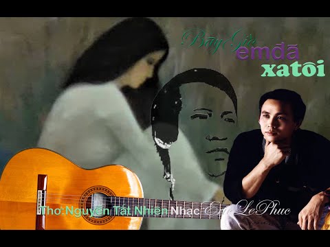 Bây giờ em đã xa tôi - Eric Lê Phúc